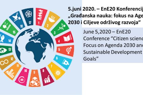 5.juni 2020. – EnE20 Konferencija „Građanska nauka: fokus na Agendu 2030 i Ciljeve održivog razvoja“
